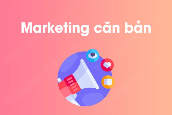 Bộ câu hỏi trắc nghiệm môn Marketing căn bản có đáp án Bộ câu hỏi trắc nghiệm môn Marketing căn bản có đáp án